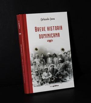 Portada del libro 'Breve historia dominicano', puesto en circulación en el Museo Nacional de Historia y  Geografía   (MNHG).