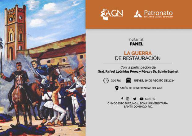 AGN invita al panel: La Guerra de Restauración