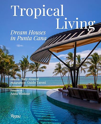 Tropical Living: Dream Houses In Punta Cana