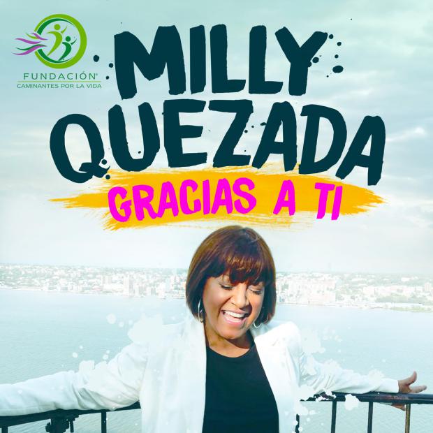 Milly Quezada rinde tributo con 'Gracias a ti'