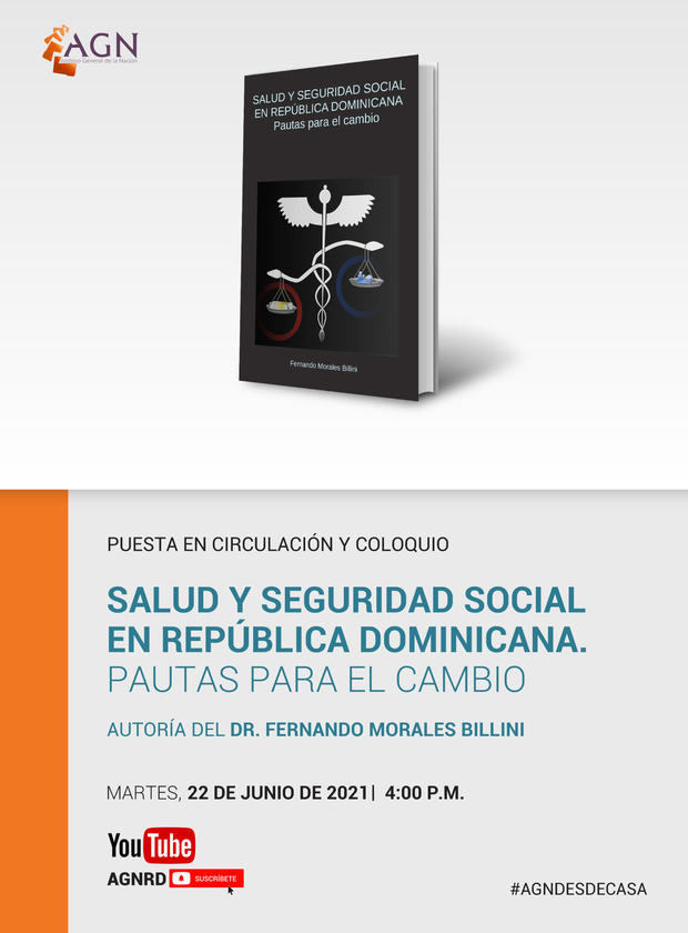 Nuevo libro de Fernando Morales Billini: “Salud y Seguridad Social en R. Dominicana. Pautas para el cambio”.
